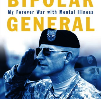 Bipolar General My Forever War with Mental Illness book cover featuring the general in uniform giving a military salute 