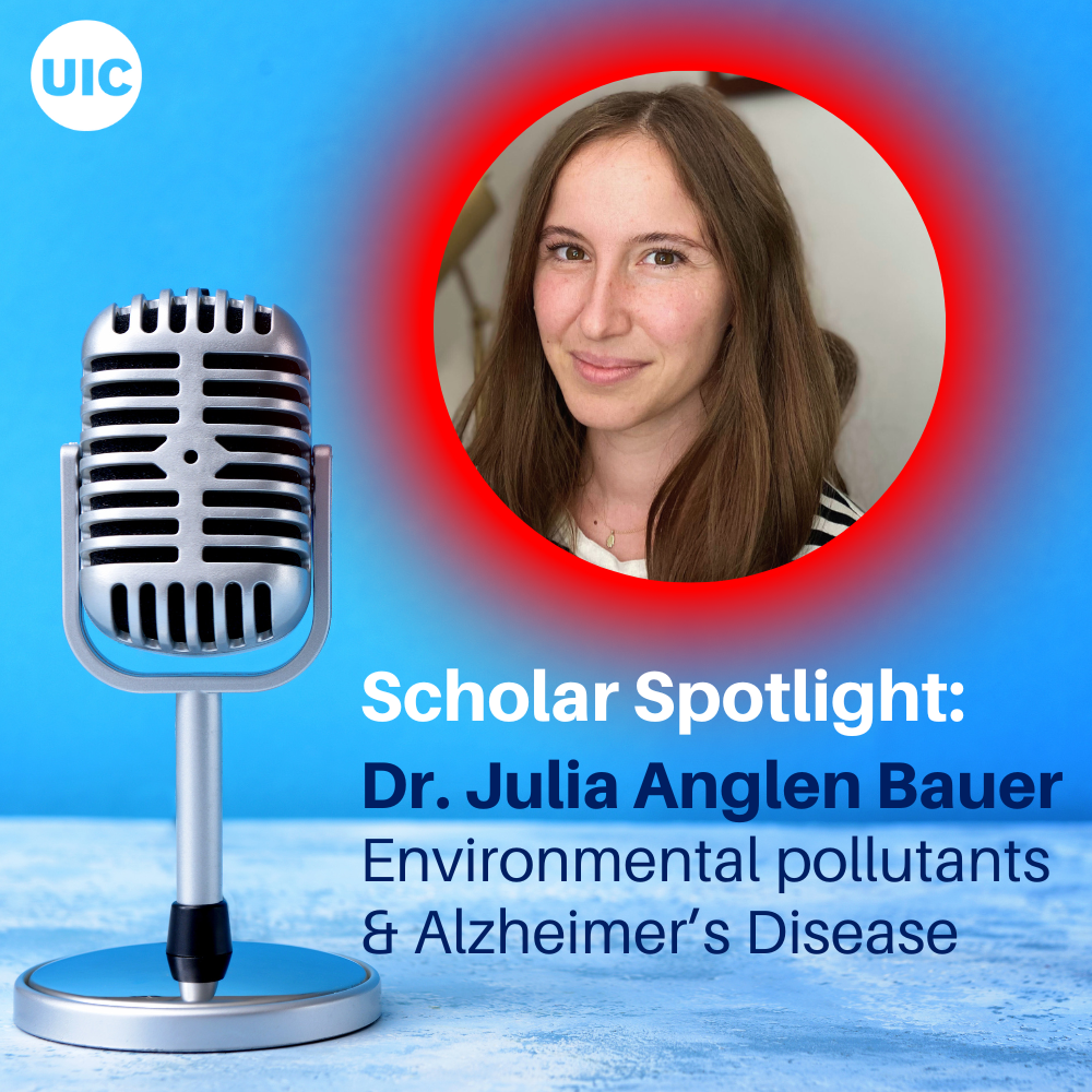 Podcast microphone and headshot of Dr. Julia Anglen Bauer. Text reading Scholar Spotlight Dr. Julia Anglen Bauer, Environmental pollutants and Alzheimer's disease